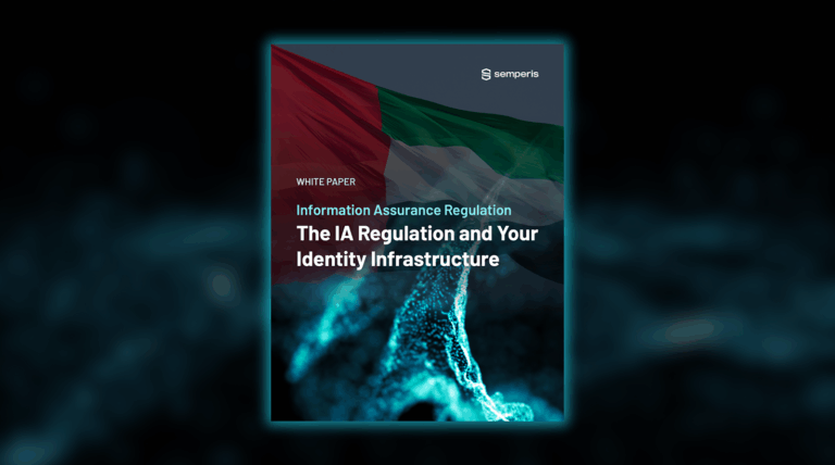 The UAE Information Assurance Regulation and Your Identity Infrastructure